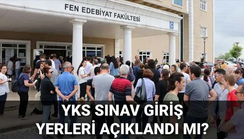 YKS Sınav Yerleri Ne Zaman Açıklanacak? Öğrenci Psikolojisi Üzerindeki Etkileri