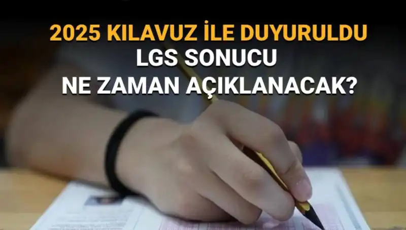 2025 LGS Sonuçları Hakkında Merak Edilenden Daha Fazlası!