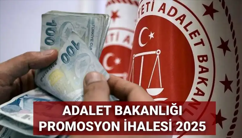 Adalet Bakanlığı Promosyon İhalesinde Gelişmeler: 2025 Beklentileri